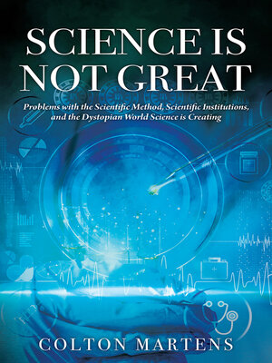 cover image of Science is Not Great